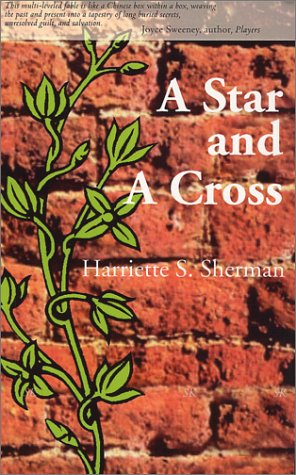A Star and a Cross by Harriette S. Sherman