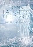 Dans la lumière des anges by 