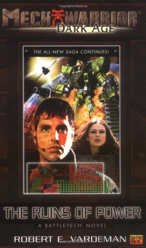 The Mechwarrior: Dark Age #3: Ruins of Power