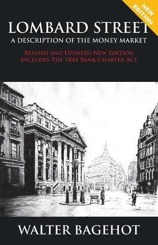 Lombard Street - A Description of the Money Market