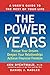 The Power Years: A User's Guide to the Rest of Your Life - Book by Ken Dychtwald