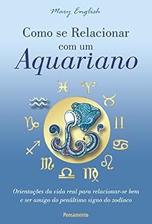 Livro Como se Relacionar com um Aquariano (Astrologia)