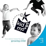 Kid Moves: Fun active moves for your growing child (2010-12-03) by 