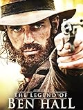 The Legend Of Ben Hall