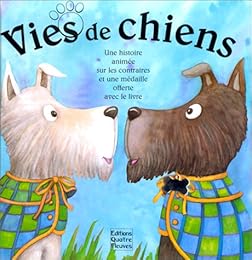 Vies de chiens