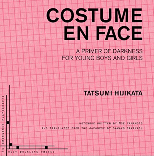 Costume en Face: A Primer of Darkness for Young Boys and Girls (Emergency Playscripts)