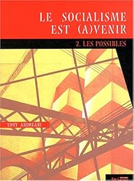 Le  socialisme est (a)venir