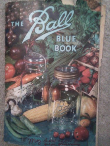 The Ball Blue Book of Canning and Preserving Recipes - Edition V by Ball Bothers Company (Paperback)