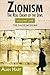 Zionism: The Real Enemy of the Jews, Vol. 1: The False Messiah by Alan Hart
