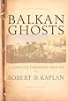 Balkan Ghosts: A Journey Through History