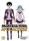 Magical Girl Apocalypse Vol. 16 by