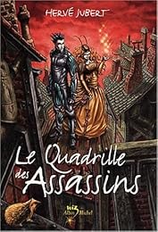 Le  quadrille des assassins