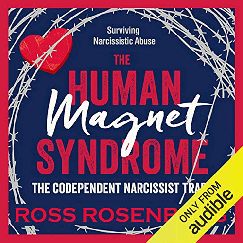 [Best] The Human Magnet Syndrome: The Codependent Narcissist Trap [T.X.T]