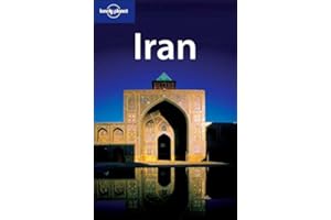Lonely Planet Iran 4th Ed.: 4th Edition