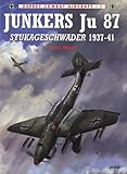 Junkers Ju 87 Stukageschwader 1937–41: Stukageschwader, 1937-41 (Combat Aircraft Book 1)