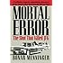 Mortal Error: The Shot That Killed JFK