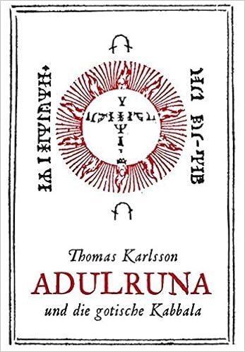 Adulruna Und Die Gotische Kabbala Amazon De Thomas Karlsson Bucher