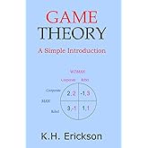 Game Theory: A Simple Introduction (Simple Introductions)