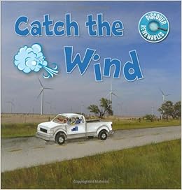 Catch The Wind Discover Renewables Anne Johnson Ashley Reichow Robyn Johnson Tom Wacker