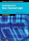 An Introduction to Non-Classical Logic: From If to Is (Cambridge Introductions to Philosophy)