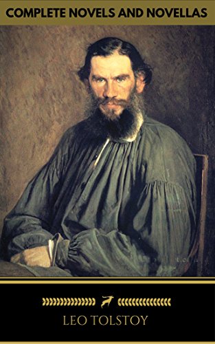 Leo Tolstoy: The Classics Collection [19 Novels and Novellas] (Golden Deer Classics)