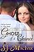 Ghost of a Chance (Second Chance at Love Series, Book 2)
