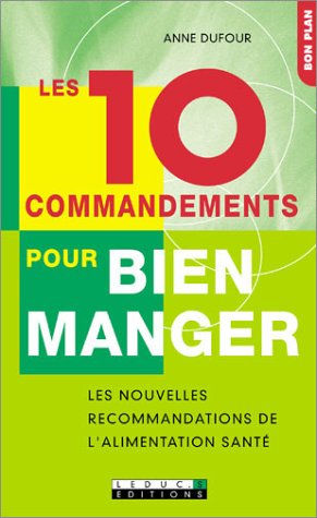 Les  10 commandements pour bien manger