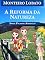 Livro A Reforma da Natureza (Série Picapau Amarelo Livro 20)