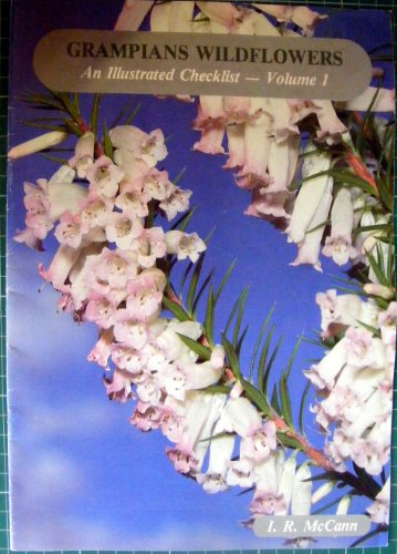 Grampians wildflowers : an illustrated checklist