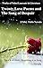 Nobel Literature Laureate Works ---Twenty Love Poems and the Song of Despair: Love is so short, forgetting is so long