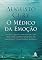 Livro O médico da emoção (Marco Polo)
