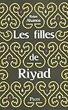 Les filles de Riyad (French Edition) by