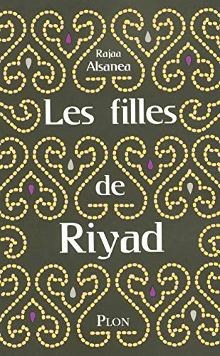 Les filles de Riyad (French Edition) by Rajaa Alsanea (Paperback)