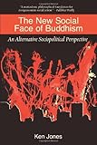 The New Social Face of Buddhism: A Call to Action