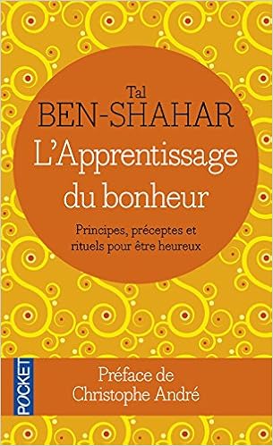 L'apprentissage du bonheur - Tal BEN-SHAHAR