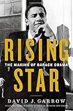 Rising Star: The Making of Barack Obama by David Garrow