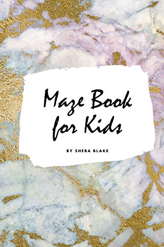 Maze Book for Kids - Maze Workbook (Small Softcover Puzzle Book for Children)