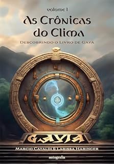 Livro As Crônicas do Clima – Descobrindo o Livro de Gaya: Volume 1