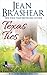 Texas Ties: Book Babes Trilogy Part One (Texas Heroes 13)
