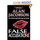 False Accusations Kindle Edition By Alan Jacobson