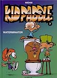 Image de Kid Paddle, Tome 7 : Waterminator