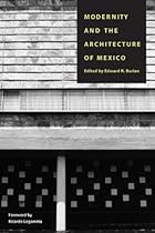 Modernity and the Architecture of Mexico