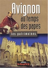 Avignon au temps des papes