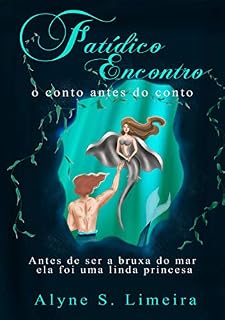 Livro Fatídico Encontro: O conto antes do conto