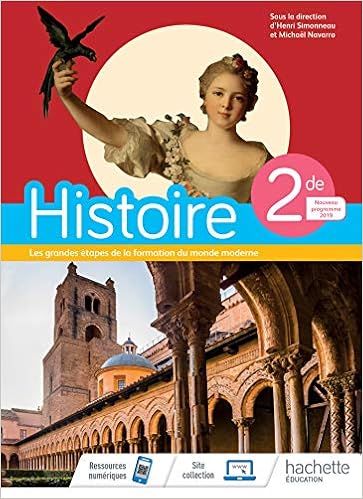 Amazon Fr Histoire 2nde Livre Eleve Ed 2019 Navarro Michael Simonneau Henri Livres