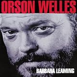 Orson Welles: A Biography by 