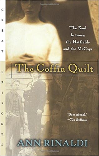 Amazon Com The Coffin Quilt The Feud Between The Hatfields And The Mccoys 9780152164508 Rinaldi Ann Books
