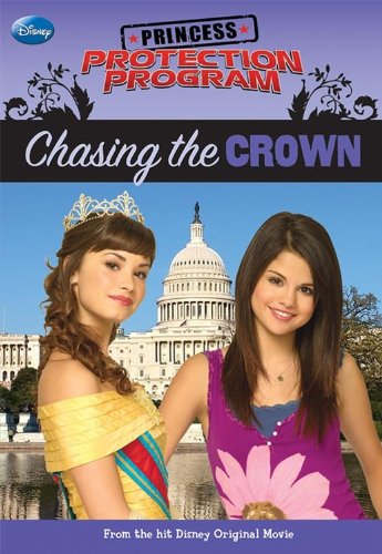 Princess Protection Program #1: Chasing the Crown (Princess Protection Program (Quality))
