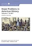 Major Problems in American History, Volume I