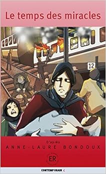 Le temps des miracles: 4./5. Lernjahr Le temps des miracles: 4./5. Lernjahr